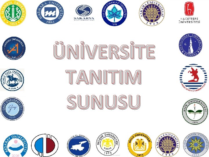 ÜNİVERSİTE TANITIM SUNUSU 