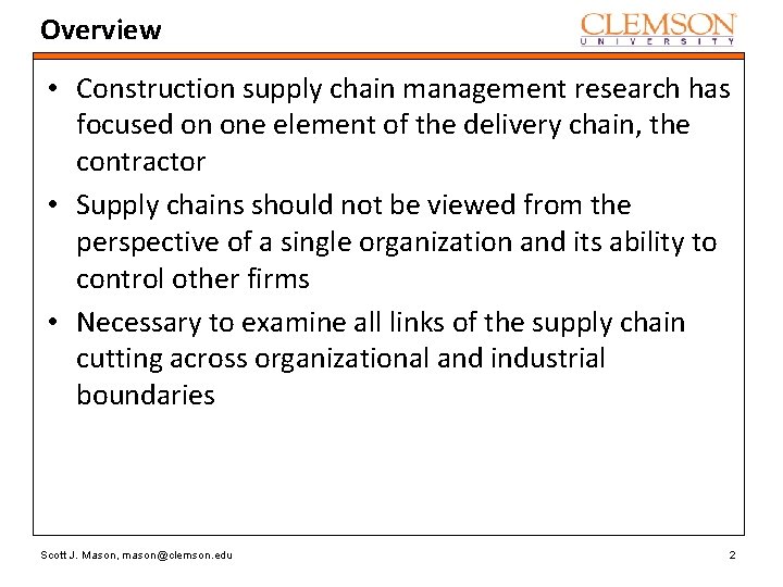 Overview • Construction supply chain management research has focused on one element of the Overview • Construction supply chain management research has focused on one element of the