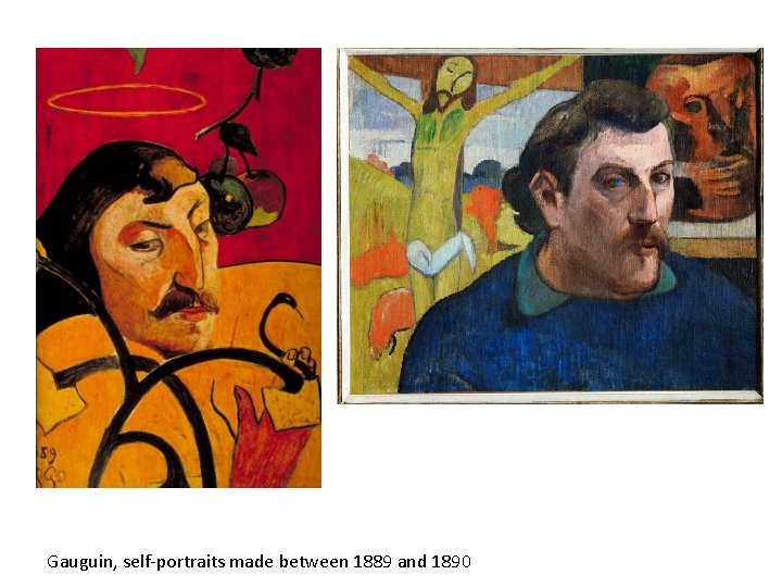 Gauguin, self-portraits made between 1889 and 1890 