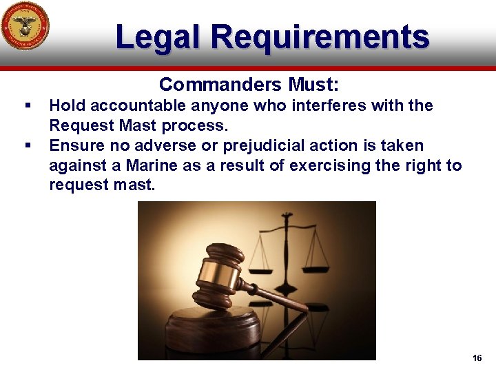 Legal Requirements Commanders Must: § § Hold accountable anyone who interferes with the Request Legal Requirements Commanders Must: § § Hold accountable anyone who interferes with the Request