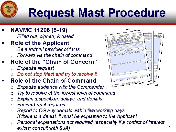 Request Mast Procedure § § NAVMC 11296 (5 -19) o Filled out, signed, & Request Mast Procedure § § NAVMC 11296 (5 -19) o Filled out, signed, &