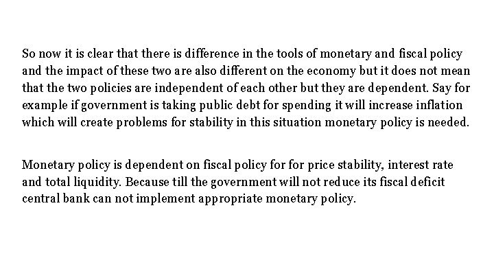 So now it is clear that there is difference in the tools of monetary