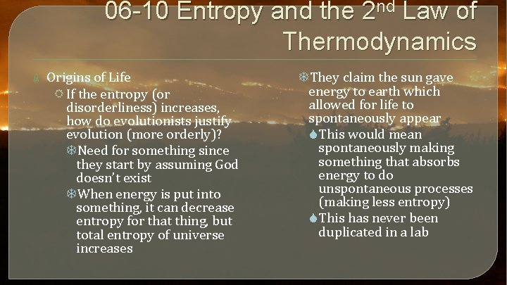 06 -10 Entropy and the 2 nd Law of Thermodynamics Origins of Life R