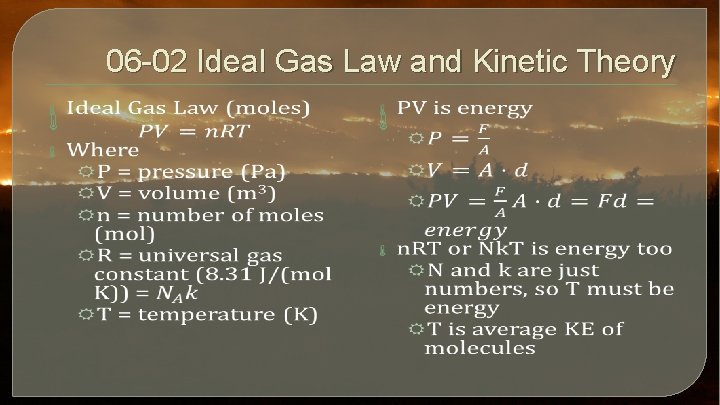06 -02 Ideal Gas Law and Kinetic Theory 