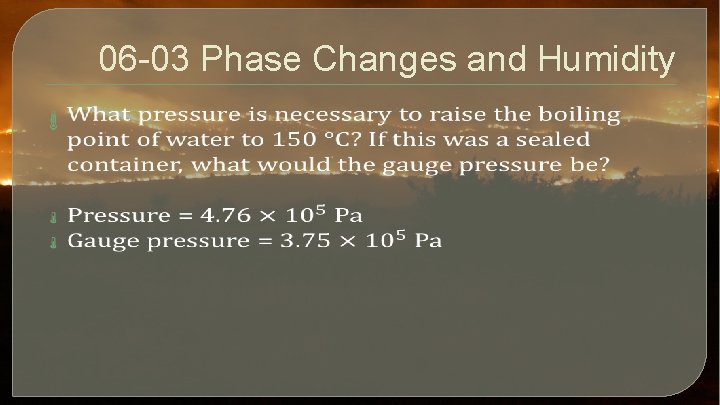 06 -03 Phase Changes and Humidity 