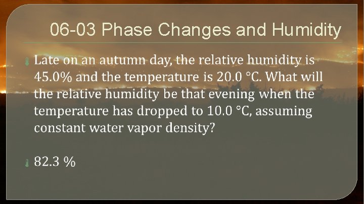 06 -03 Phase Changes and Humidity 