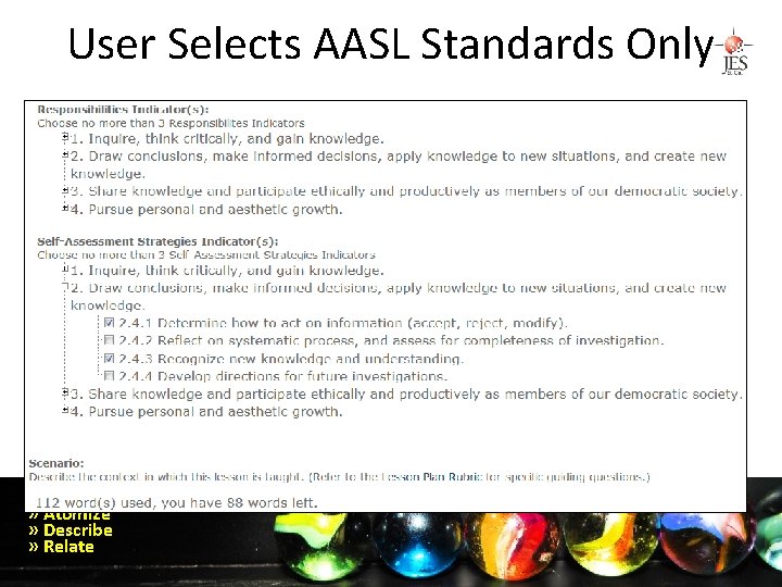 User Selects AASL Standards Only » Atomize » Describe » Relate 