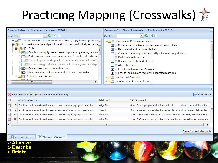 Practicing Mapping (Crosswalks) » Atomize » Describe » Relate 