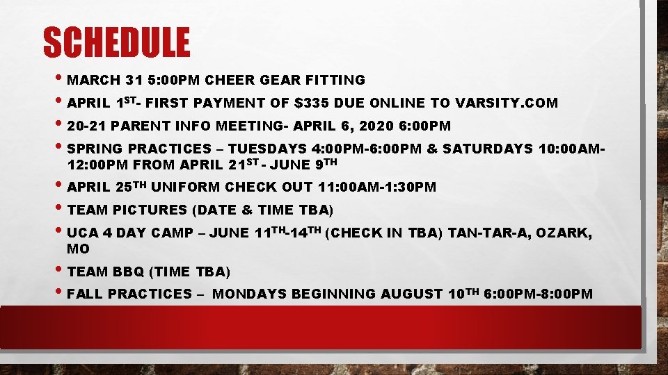 SCHEDULE • MARCH 31 5: 00 PM CHEER GEAR FITTING • APRIL 1 ST-