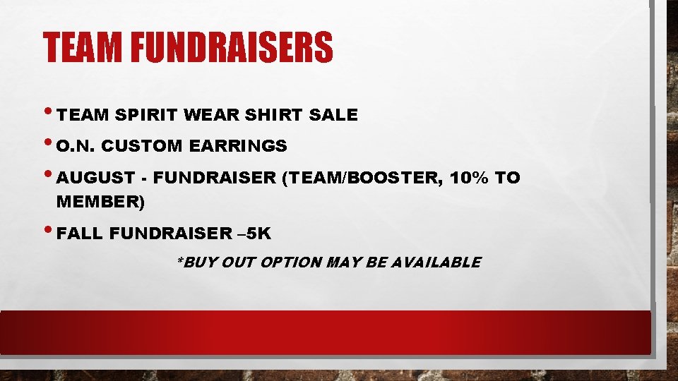 TEAM FUNDRAISERS • TEAM SPIRIT WEAR SHIRT SALE • O. N. CUSTOM EARRINGS •