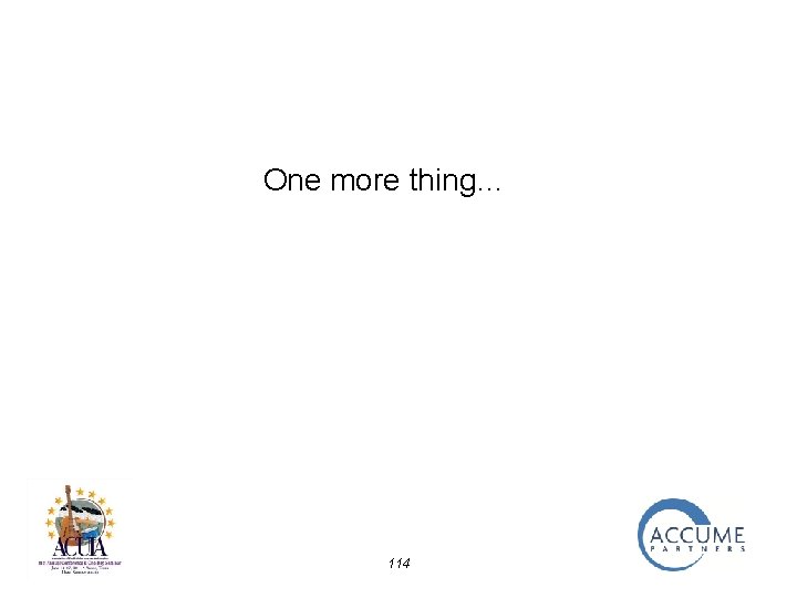 One more thing… 114 
