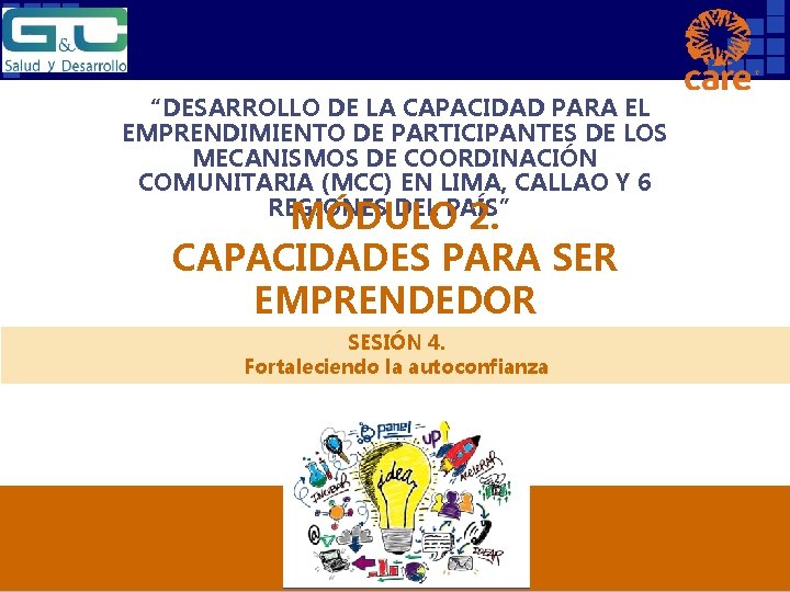 “DESARROLLO DE LA CAPACIDAD PARA EL EMPRENDIMIENTO DE PARTICIPANTES DE LOS MECANISMOS DE COORDINACIÓN “DESARROLLO DE LA CAPACIDAD PARA EL EMPRENDIMIENTO DE PARTICIPANTES DE LOS MECANISMOS DE COORDINACIÓN