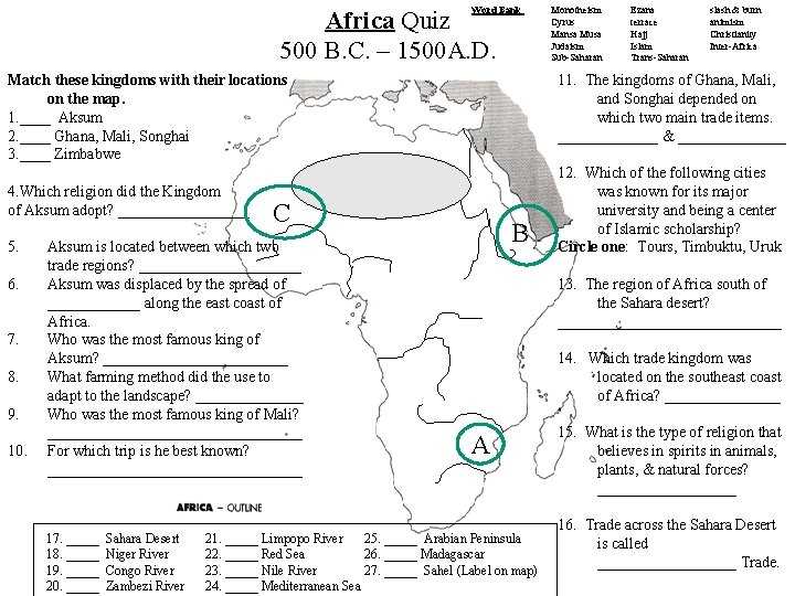 Word Bank Africa Quiz 500 B. C. – 1500 A. D. Match these kingdoms