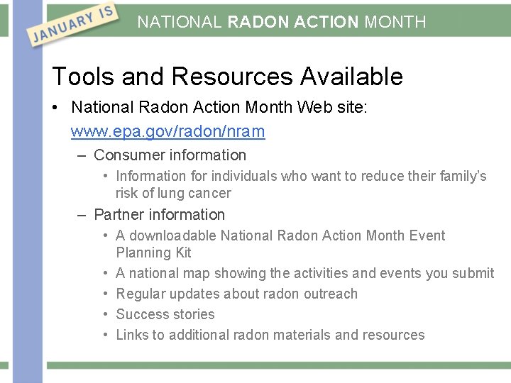 NATIONAL RADON ACTION MONTH Tools and Resources Available • National Radon Action Month Web