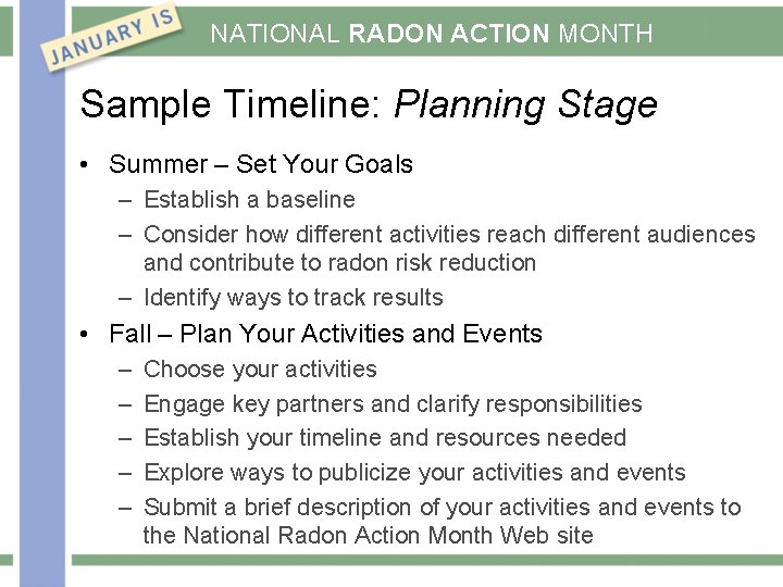 NATIONAL RADON ACTION MONTH Sample Timeline: Planning Stage • Summer – Set Your Goals