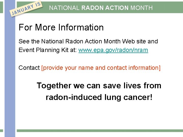 NATIONAL RADON ACTION MONTH For More Information See the National Radon Action Month Web