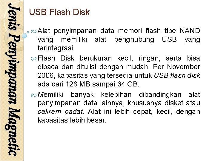 USB Flash Disk Alat penyimpanan data memori flash tipe NAND yang memiliki alat penghubung