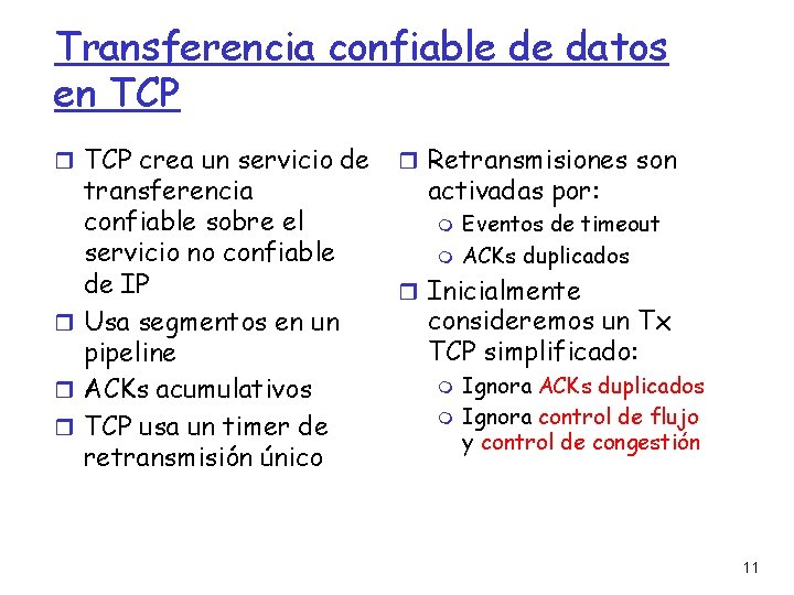 Transferencia confiable de datos en TCP crea un servicio de transferencia confiable sobre el