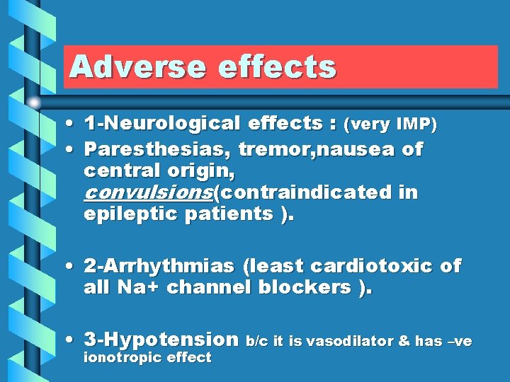 Adverse effects • 1 -Neurological effects : (very IMP) • Paresthesias, tremor, nausea of