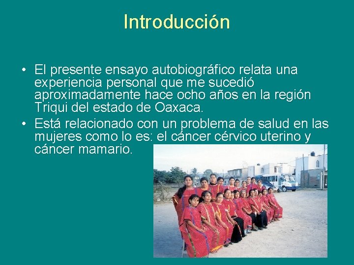Introducción • El presente ensayo autobiográfico relata una experiencia personal que me sucedió aproximadamente Introducción • El presente ensayo autobiográfico relata una experiencia personal que me sucedió aproximadamente
