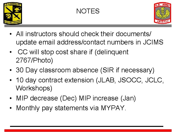 NOTES • All instructors should check their documents/ update email address/contact numbers in JCIMS