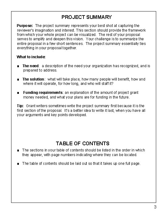 PROJECT SUMMARY Purpose: The project summary represents your best shot at capturing the reviewer’s PROJECT SUMMARY Purpose: The project summary represents your best shot at capturing the reviewer’s