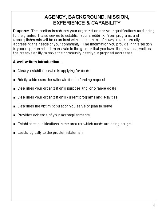 AGENCY, BACKGROUND, MISSION, EXPERIENCE & CAPABILITY Purpose: This section introduces your organization and your AGENCY, BACKGROUND, MISSION, EXPERIENCE & CAPABILITY Purpose: This section introduces your organization and your