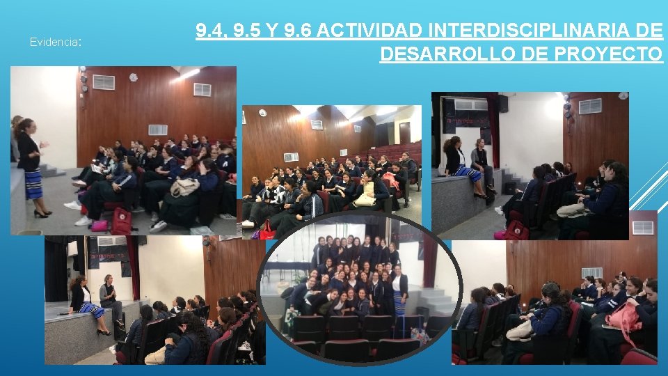 Evidencia: 9. 4, 9. 5 Y 9. 6 ACTIVIDAD INTERDISCIPLINARIA DE DESARROLLO DE PROYECTO