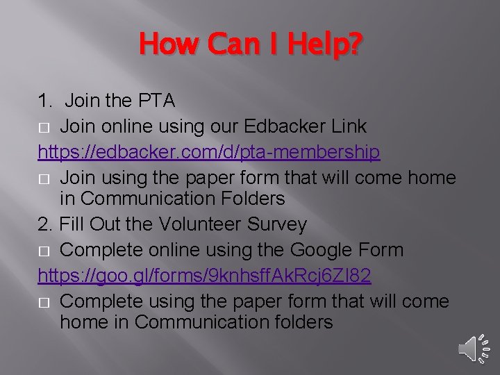 How Can I Help? 1. Join the PTA � Join online using our Edbacker