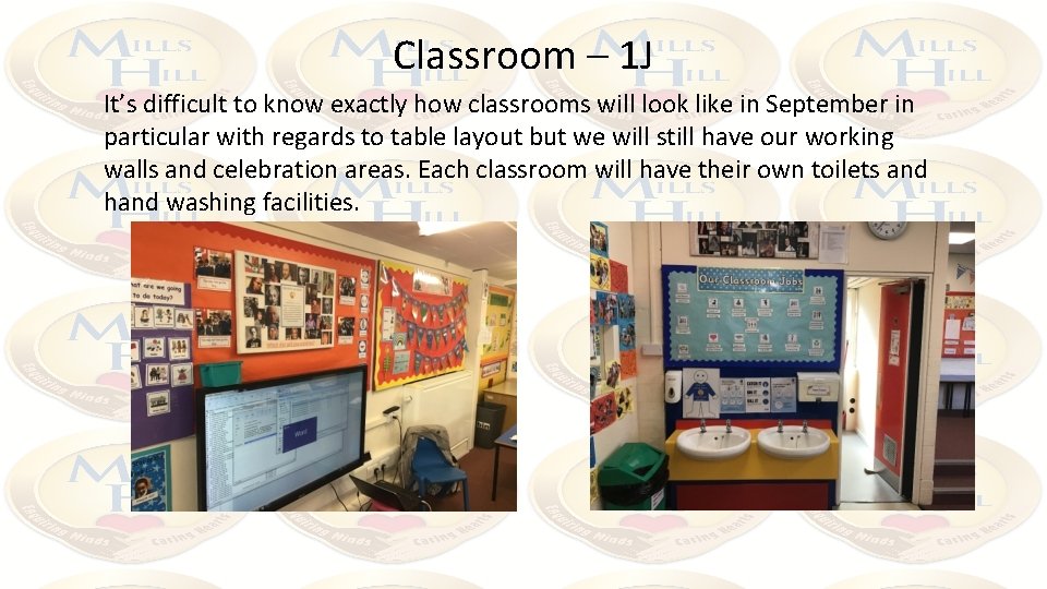 Classroom – 1 J It’s difficult to know exactly how classrooms will look like