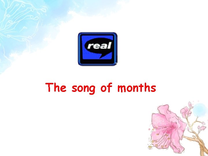 The song of months 