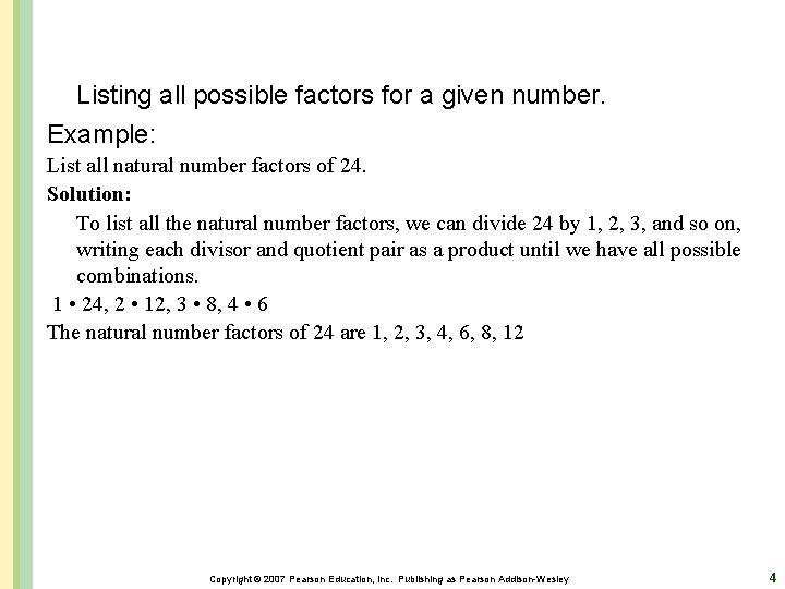 Listing all possible factors for a given number. Example: List all natural number factors