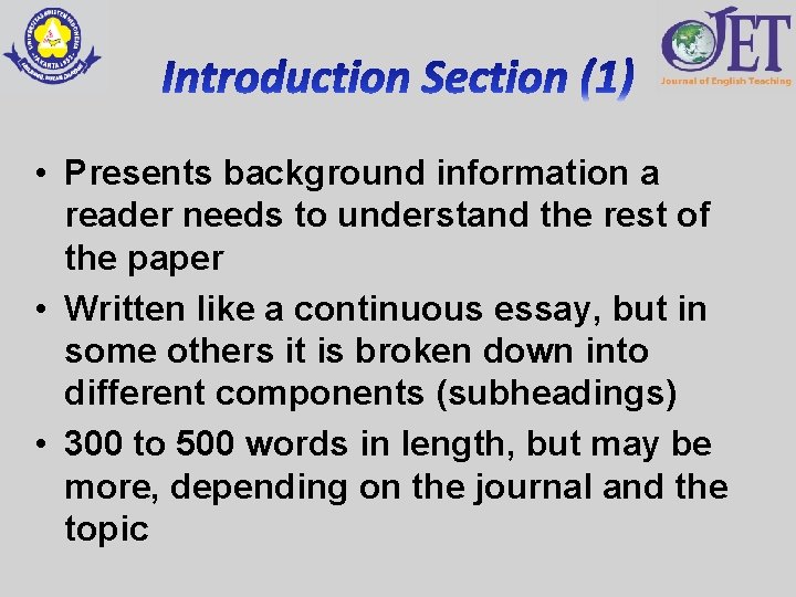  • Presents background information a reader needs to understand the rest of the