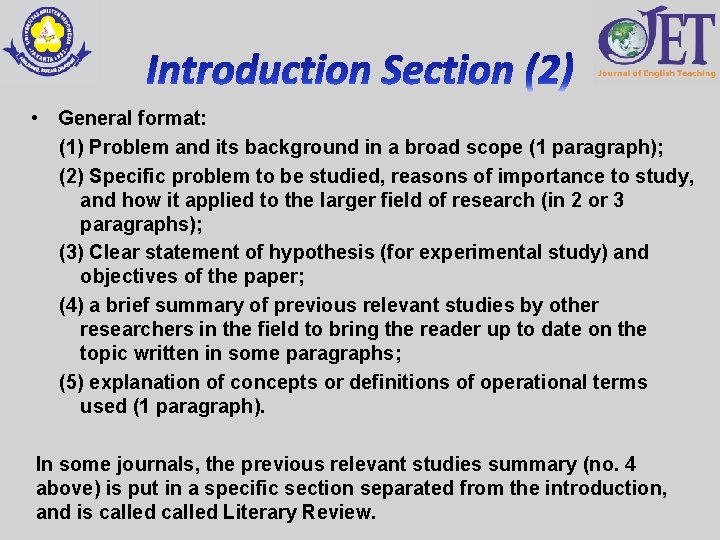  • General format: (1) Problem and its background in a broad scope (1