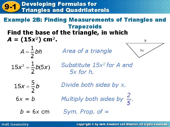 9 -1 Developing Formulas for Triangles and Quadrilaterals Example 2 B: Finding Measurements of