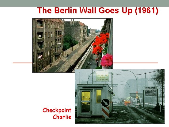 The Berlin Wall Goes Up (1961) Checkpoint Charlie 