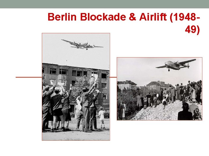 Berlin Blockade & Airlift (194849) 
