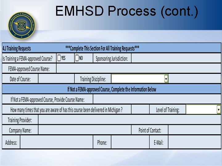 EMHSD Process (cont. ) 