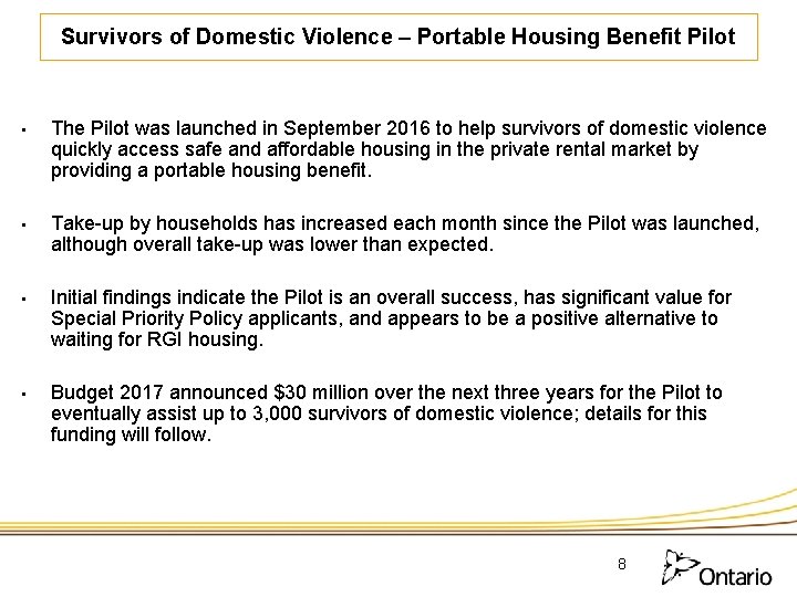 Survivors of Domestic Violence – Portable Housing Benefit Pilot • The Pilot was launched