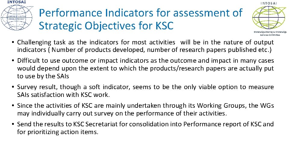 Performance Indicators for assessment of Strategic Objectives for KSC INTOSAI Knowledge Sharing & Knowledge