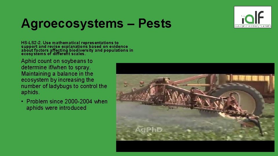 Agroecosystems – Pests HS-LS 2 -2. Use mathematical representations to support and revise explanations