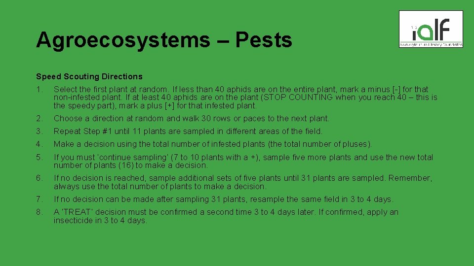 Agroecosystems – Pests Speed Scouting Directions 1. Select the first plant at random. If