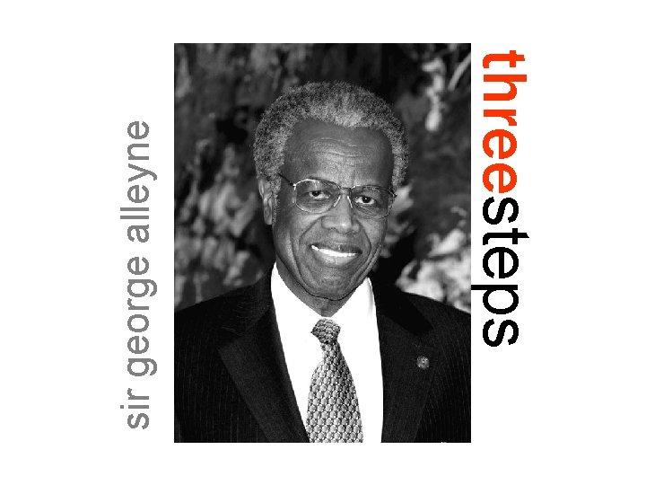 sir george alleyne threesteps 