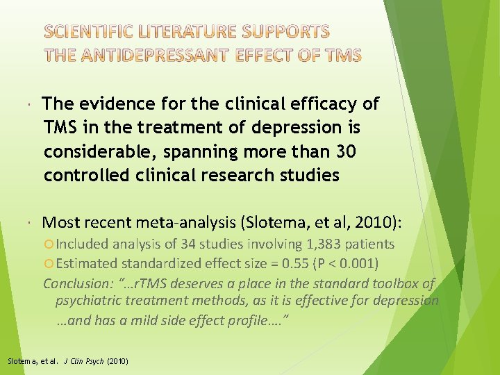  The evidence for the clinical efficacy of TMS in the treatment of depression