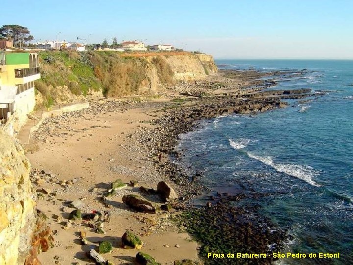 Praia da Bafureira - São Pedro do Estoril 