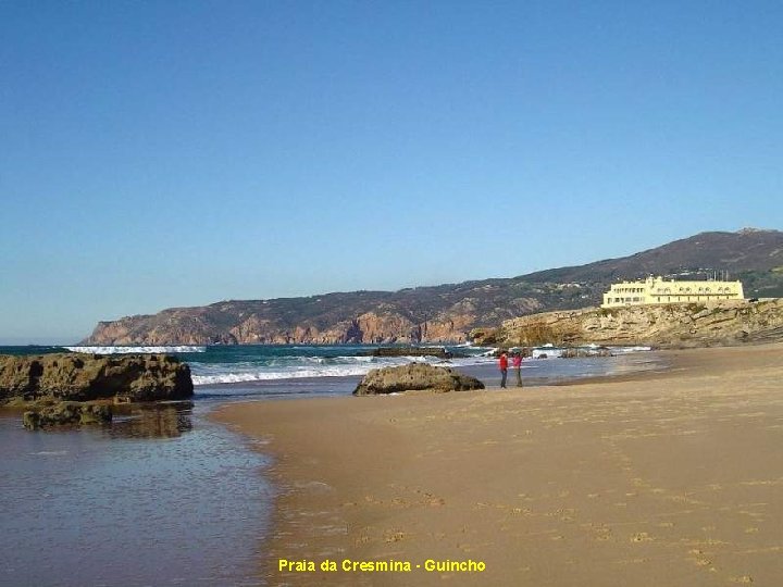 Praia da Cresmina - Guincho 