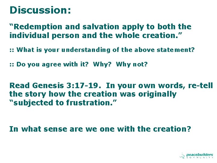 Discussion: “Redemption and salvation apply to both the individual person and the whole creation.