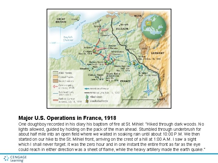 Major U. S. Operations in France, 1918 One doughboy recorded in his diary his