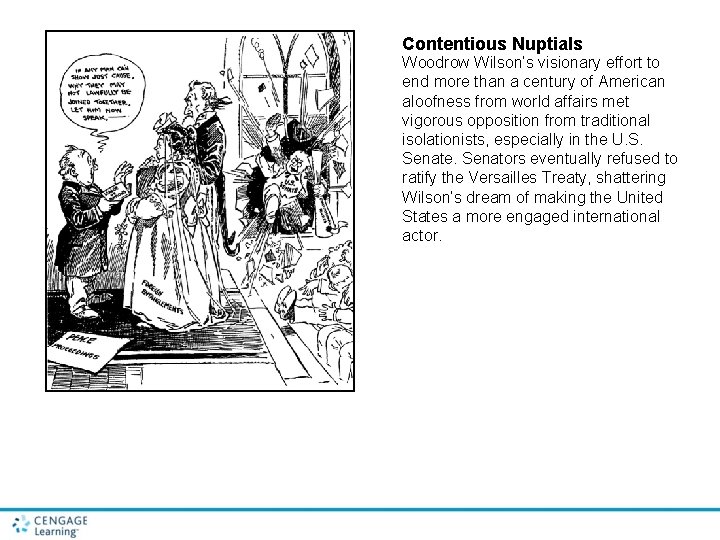 Contentious Nuptials Woodrow Wilson’s visionary effort to end more than a century of American