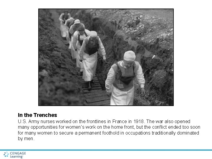 In the Trenches U. S. Army nurses worked on the frontlines in France in